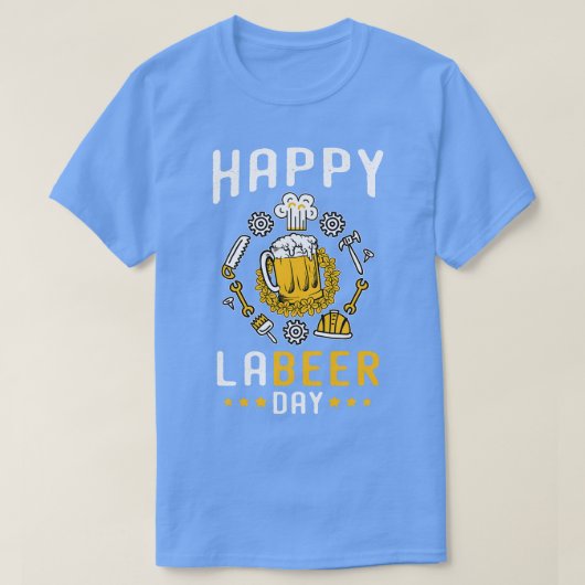 Happy Labeer Day T-Shirt (Design vorne)