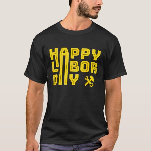 Happy Labor Day T-Shirt (Vorderseite)