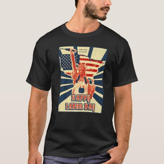 Happy Labor Day US flag statue of liberty T-Shirt (Vorderseite)