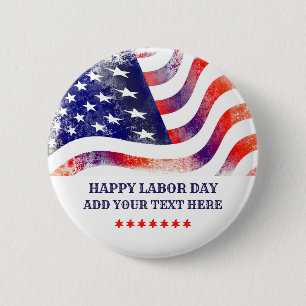 Happy Labour Day American Flag Button