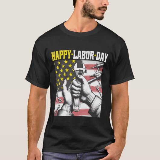 Happy Labour Day einzigartig Arbeitszeitgestaltung T-Shirt (Vorderseite)