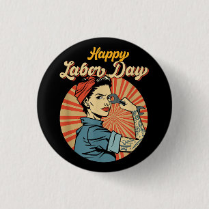 Happy Labour Day Girl Strong Worker Movement Button
