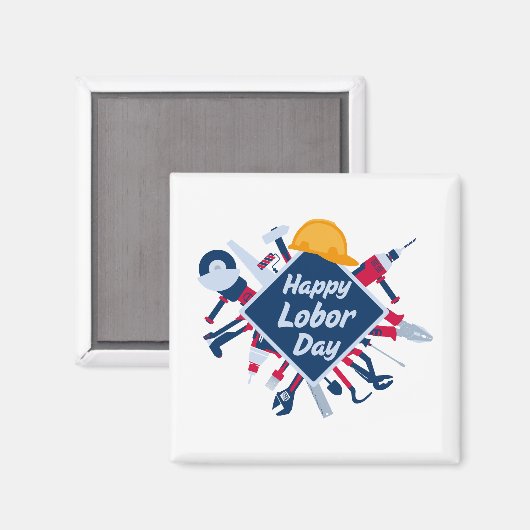 Happy Labour Day Long Weekend Magnet (Vorderseite/Rückseite)