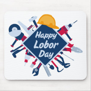 Happy Labour Day Long Weekend Mousepad