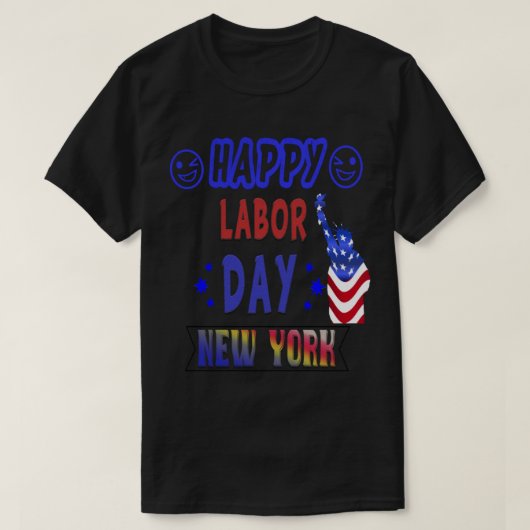Happy Labour Day New York (14) T-Shirt (Design vorne)