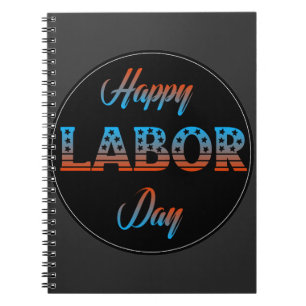 Happy Labour Day Sign Notebook Notizblock