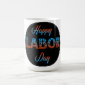 Happy Labour Day Signing Tasse (Mittel)