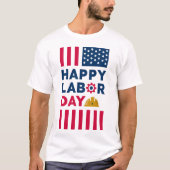 Happy Labour Day, USA Holiday T-Shirt (Vorderseite)