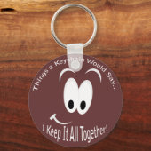 Happy Lächeln Gesicht Behielt es alle zusammen Beh Schlüsselanhänger (Vorderseite)