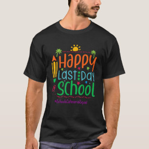 Happy last day day of School Gefärbte Krawatte Leh T-Shirt