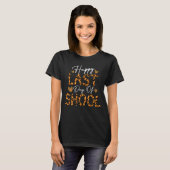 Happy last day day of School Leopard Lehrer Studen T-Shirt (Vorne ganz)