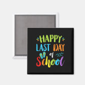 Happy last day day of School Summer Vacation Gesch Magnet (Vorderseite/Rückseite)
