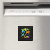 Happy last day day of School Summer Vacation Gesch Magnet (In Situ (Geschirrspüler))