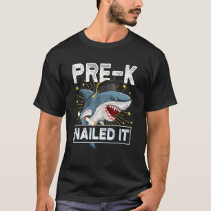 Happy last day of pre K Nails It Niedlich Graduate T-Shirt