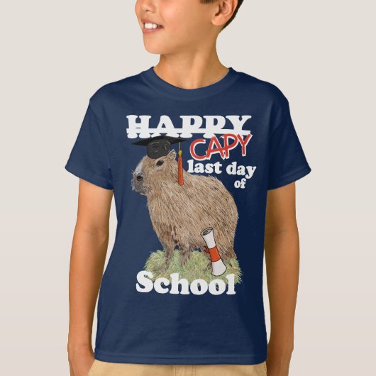 Happy Last Day of School Capybara Abschluss T-Shirt (Vorderseite)
