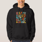 Happy Last Day Of School Graduation Groovy Teacher Hoodie (Vorderseite)