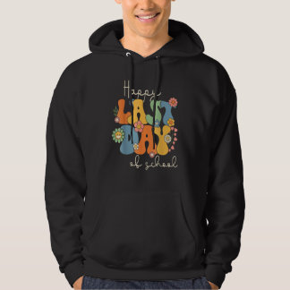 Happy Last Day Of School Graduation Groovy Teacher Hoodie