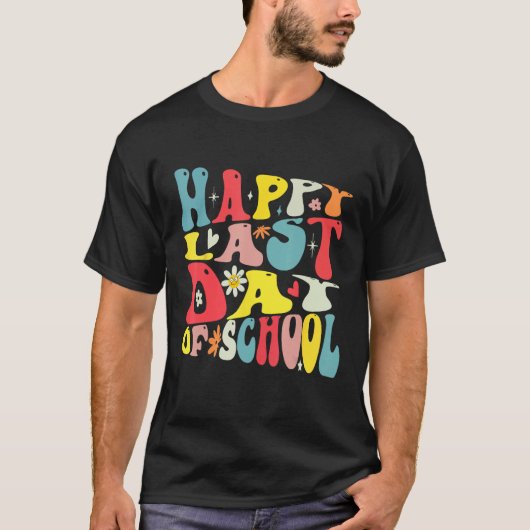 Happy Last Day of School Groovy Teacher Student Gr T-Shirt (Vorderseite)