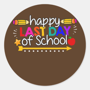 Happy Last Day of School Lehrer Student Runder Aufkleber