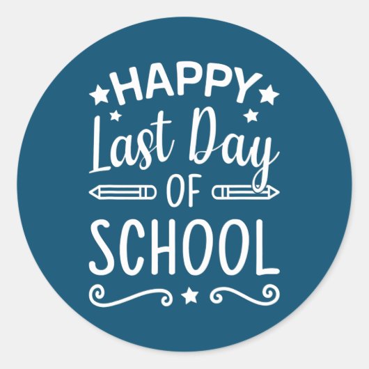 Happy Last Day of School Lehrer Student Runder Aufkleber (Vorderseite)