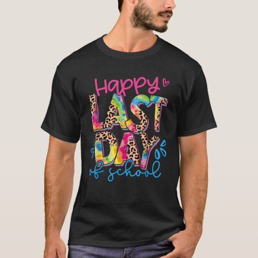 Happy Last Day Of School Leopard Tie Dye Hello Sum T-Shirt (Vorderseite)