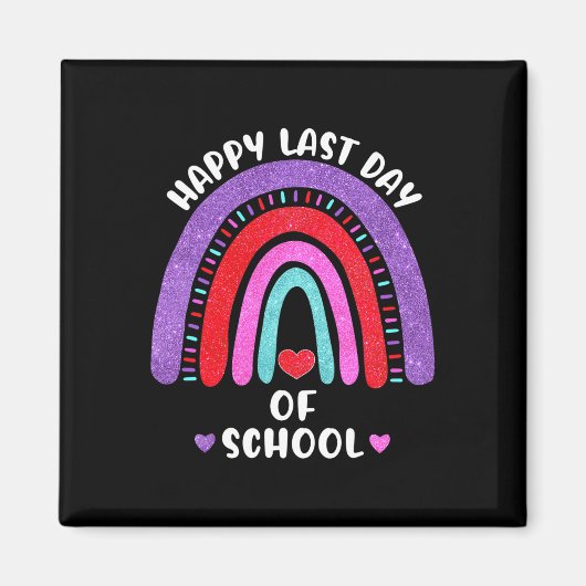 Happy Last Day of School Rainbow Hört Mädchen Kind Magnet (Vorne)