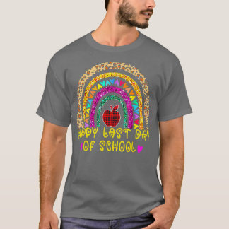 Happy Last Day of School Rainbow Teacher Student G T-Shirt