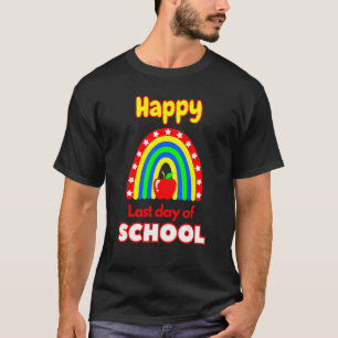Happy Last Day of School Schüler Apple Lehrer S T-Shirt