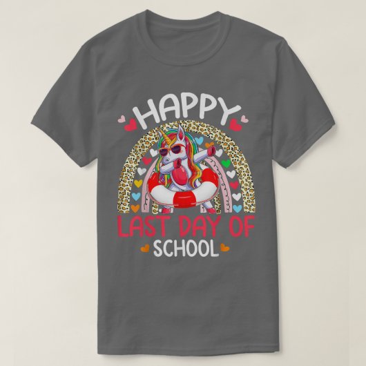 Happy Last Day of School Students & Teachers Unico T-Shirt (Design vorne)