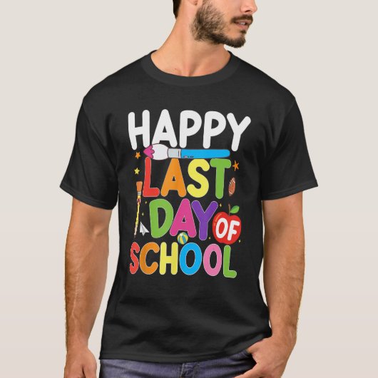 Happy Last Day of School Teacher Student Summer Gr T-Shirt (Vorderseite)