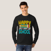 Happy Last Day of School Teacher Student T-Shirt (Vorne ganz)