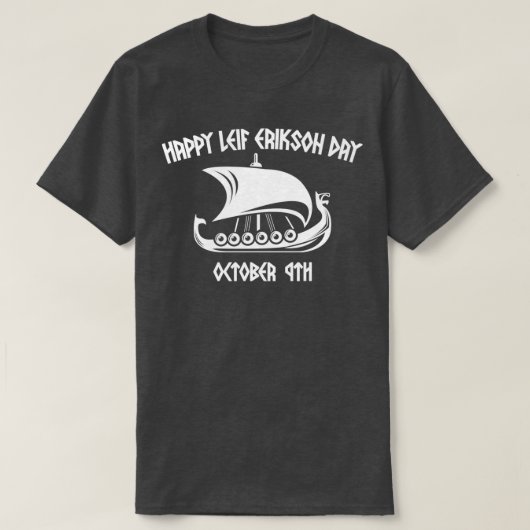 Happy Leif Erikson Day Vikings T-Shirt (Design vorne)
