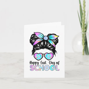 Happy letzten Tag der Lehrerin Mädchen Messy Bun Karte