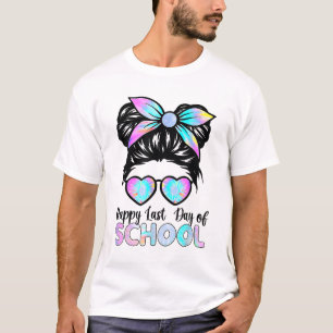 Happy letzten Tag der Lehrerin Mädchen Messy Bun T-Shirt