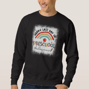 Happy Letzten Tag der Preschool Lehrer Rainbow Hal Sweatshirt