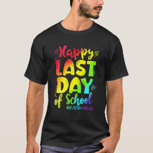 Happy Letzten Tag der Schulbusfahrer Leben Sommer  T-Shirt