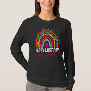 Happy Letzten Tag der Schule farbenfrohe Regenboge T-Shirt