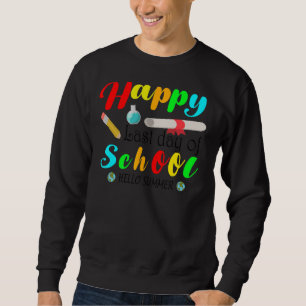 Happy letzten Tag der Schule Hallo Sommer für Kind Sweatshirt