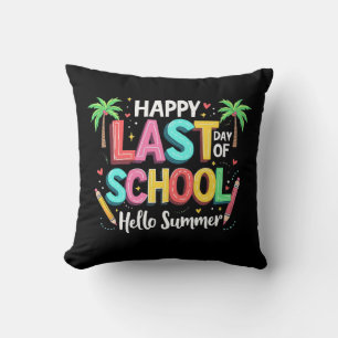 Happy letzten Tag der Schule Hallo Sommer Kissen