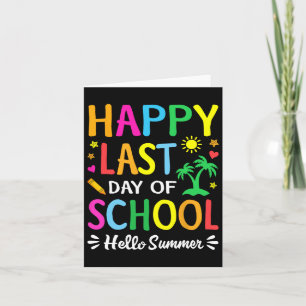 Happy letzten Tag der Schule Hallo Sommer Schüler Karte