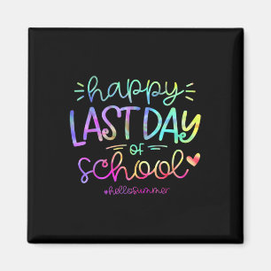 Happy letzten Tag der Schule Hallo Sommer Schüler Magnet