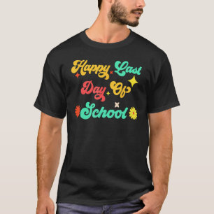 Happy letzten Tag der Schule Hallo Sommer Studente T-Shirt