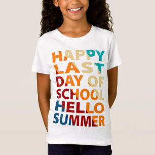 Happy letzten Tag der Schule Hallo Sommer T-Shirt