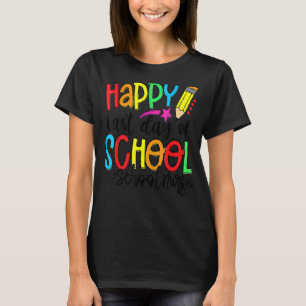 Happy letzten Tag der Schule Sommer Break School K T-Shirt