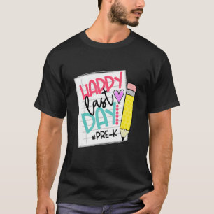 Happy letzten Tag der Schule Sommer vor dem Schull T-Shirt