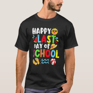 Happy letzten Tag der Schule Sommerzeit Niedliche T-Shirt