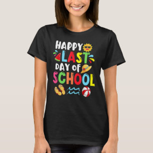 Happy letzten Tag der Schule Sommerzeit Niedliche  T-Shirt