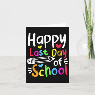 Happy letzten Tag der Schüler Frauen Funny Summ Karte