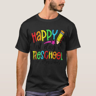 Happy letzten Tag der Vorschule Hallo Sommer Lehre T-Shirt
