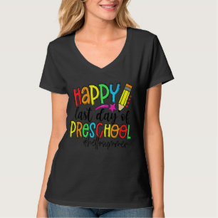 Happy letzten Tag der Vorschule Hallo Sommer Lehre T-Shirt